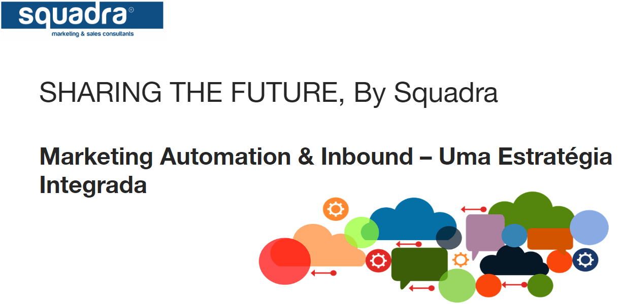 Marketing Automation e Inbound - Uma Estratégia Integrada
